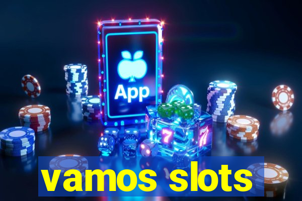 vamos slots