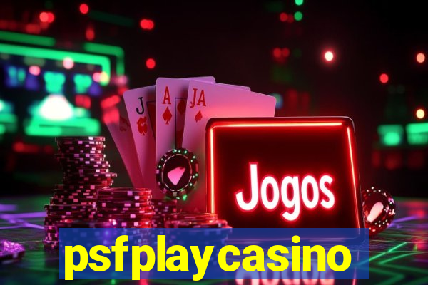 psfplaycasino