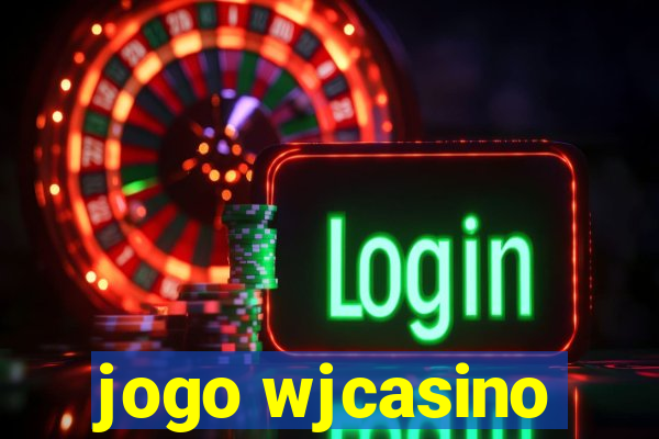 jogo wjcasino