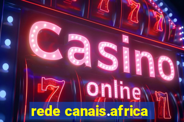 rede canais.africa