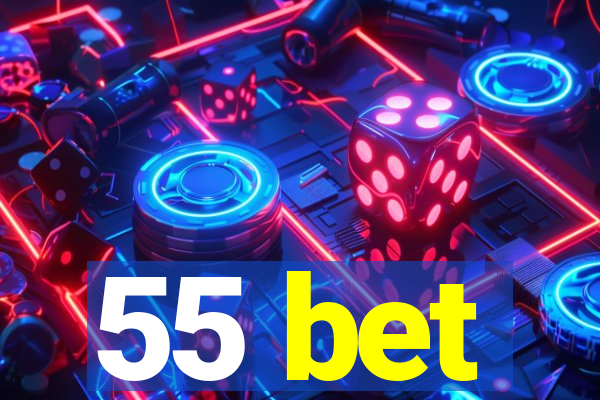 55 bet