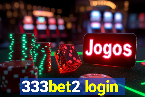 333bet2 login