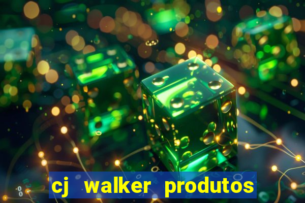 cj walker produtos onde comprar