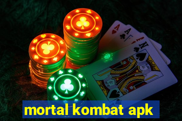 mortal kombat apk