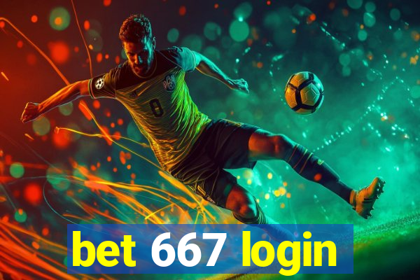 bet 667 login