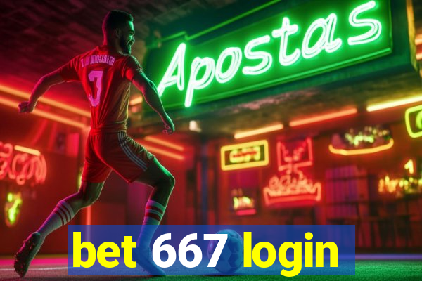 bet 667 login