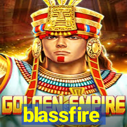 blassfire