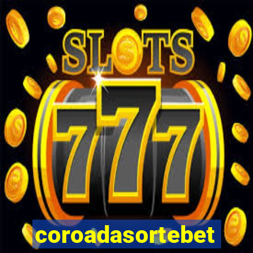 coroadasortebet.com