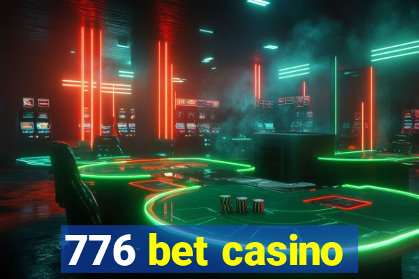 776 bet casino