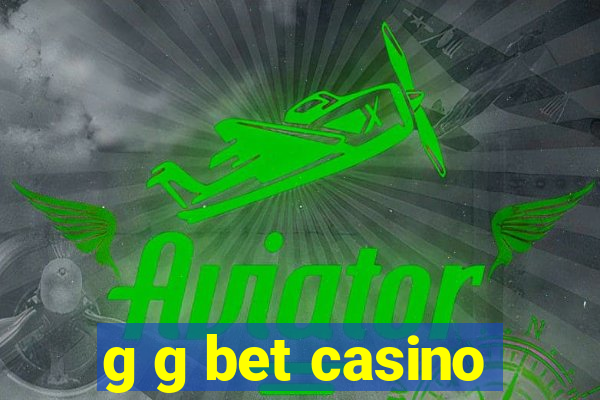 g g bet casino