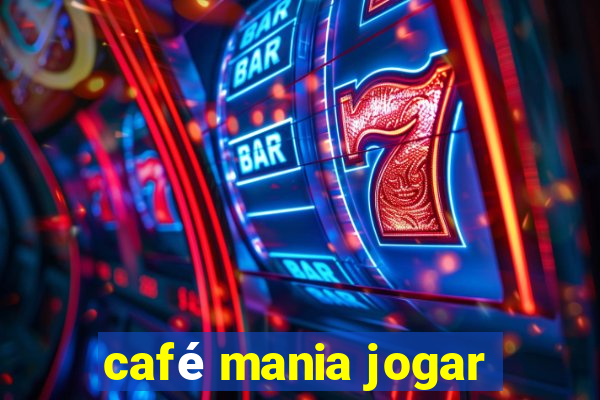 café mania jogar