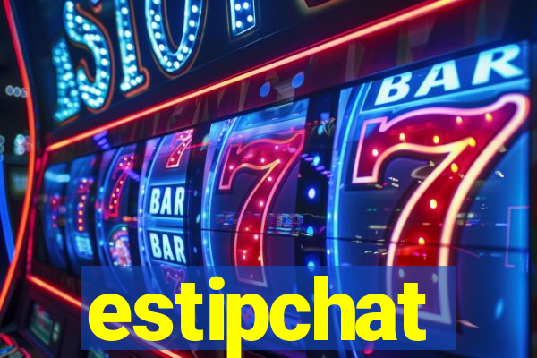 estipchat