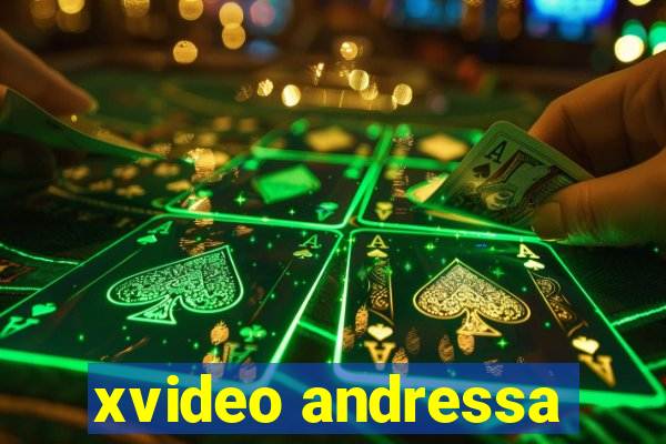 xvideo andressa