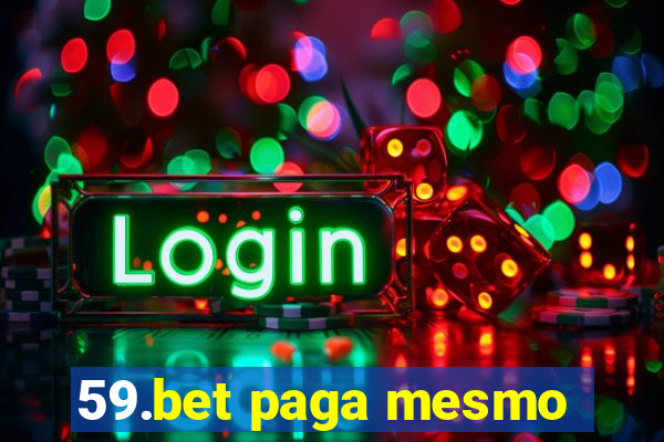 59.bet paga mesmo