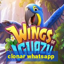 clonar whatsapp