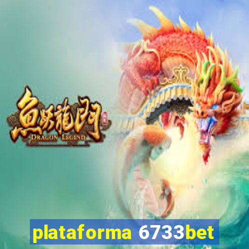 plataforma 6733bet