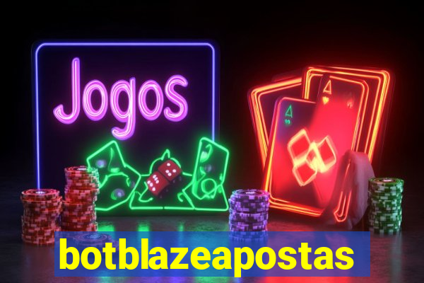 botblazeapostas