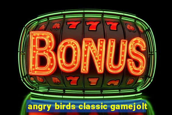 angry birds classic gamejolt