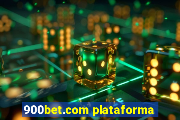 900bet.com plataforma