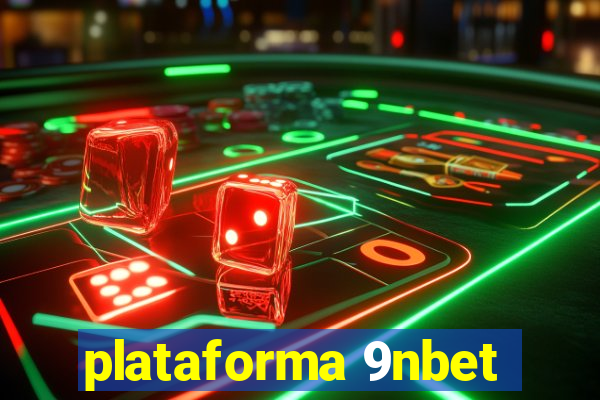 plataforma 9nbet