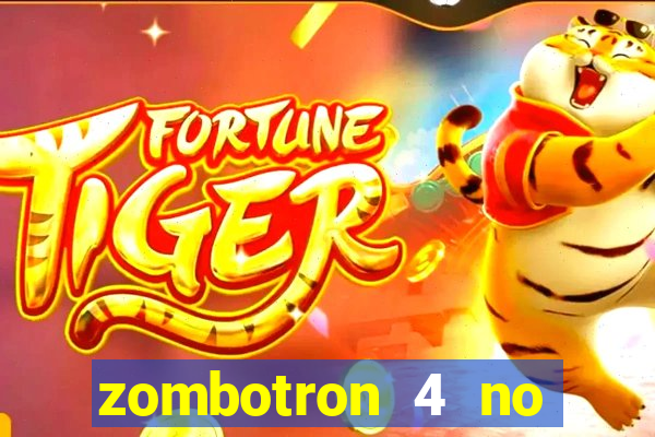 zombotron 4 no click jogos