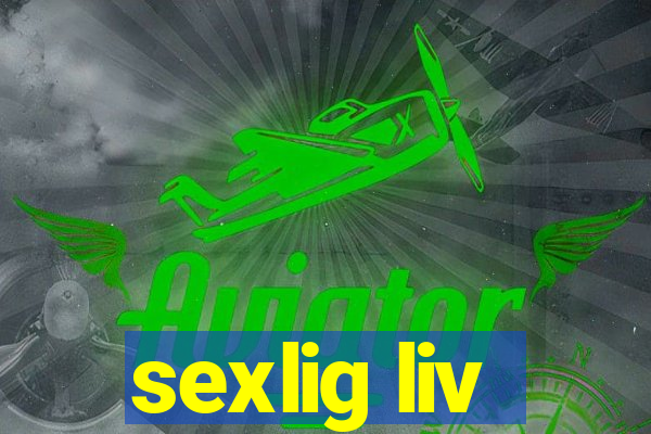 sexlig liv