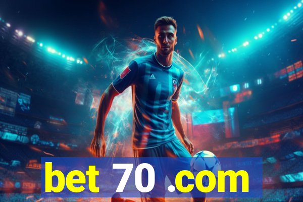 bet 70 .com