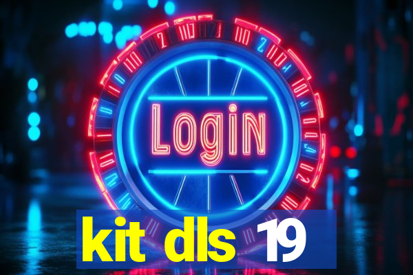 kit dls 19