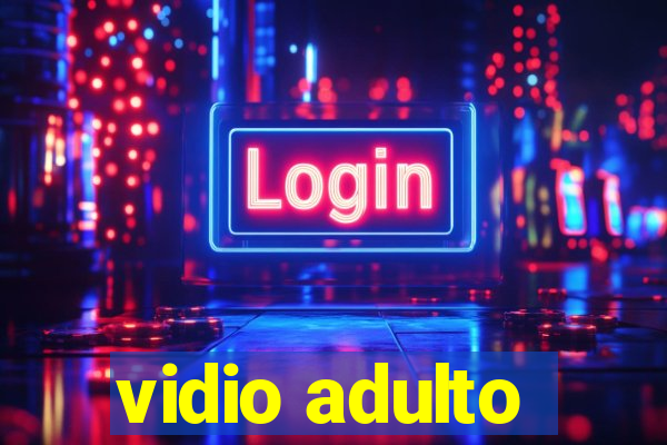 vidio adulto