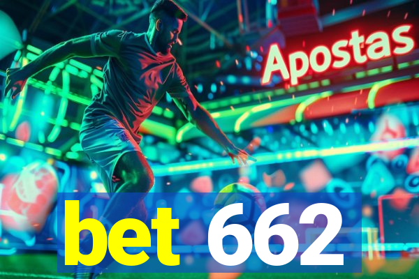 bet 662