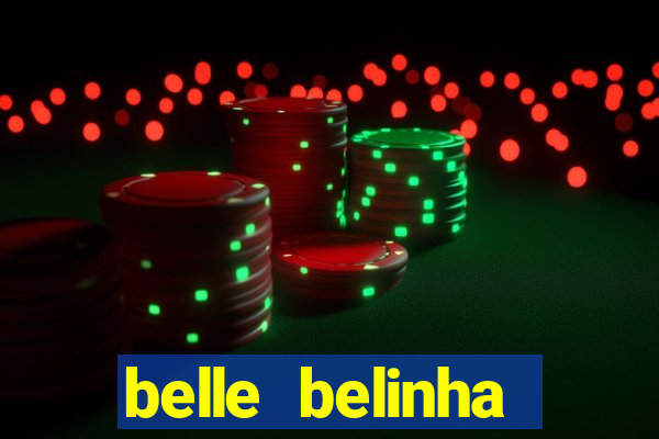 belle belinha privacy vazados