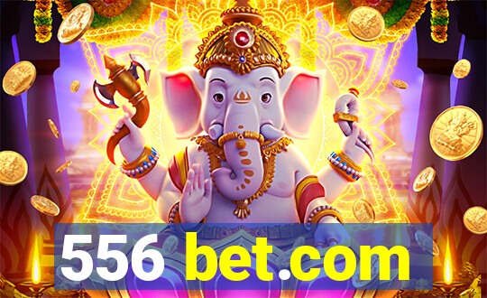 556 bet.com