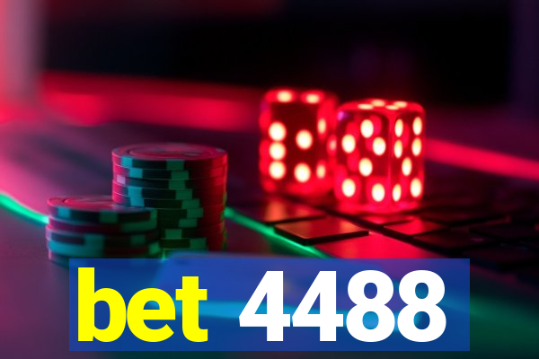 bet 4488