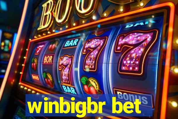 winbigbr bet