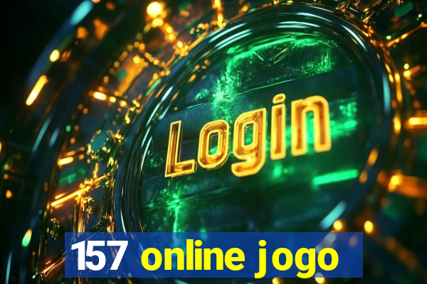 157 online jogo