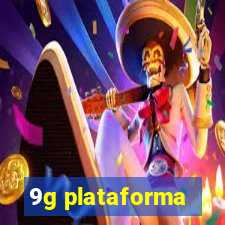 9g plataforma