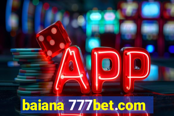 baiana 777bet.com