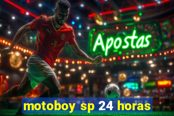 motoboy sp 24 horas