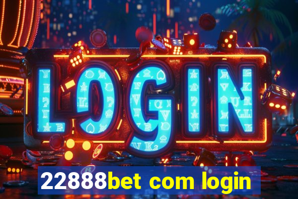 22888bet com login