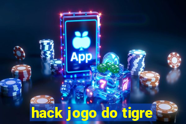 hack jogo do tigre