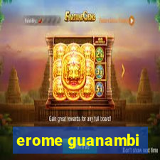 erome guanambi