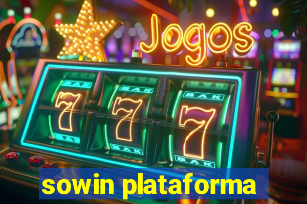 sowin plataforma