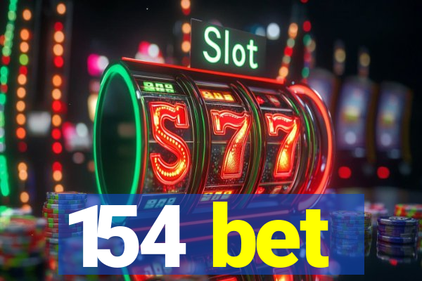 154 bet