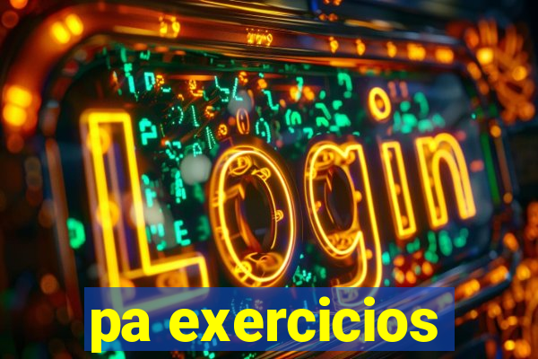 pa exercicios