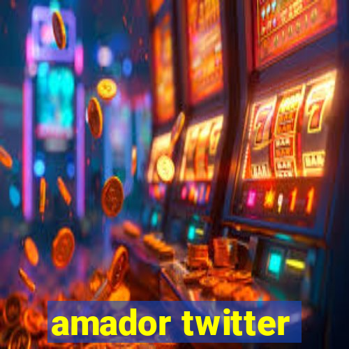 amador twitter