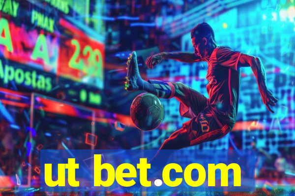 ut bet.com