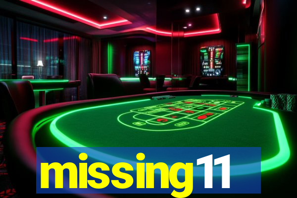 missing11