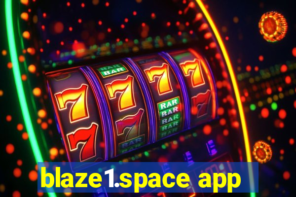 blaze1.space app