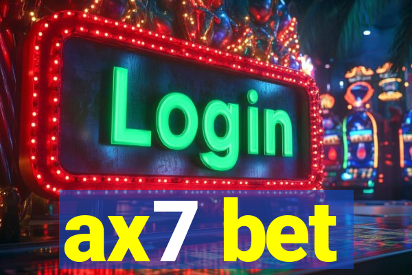 ax7 bet