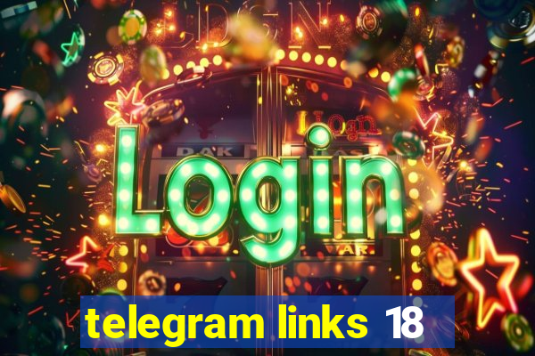 telegram links 18